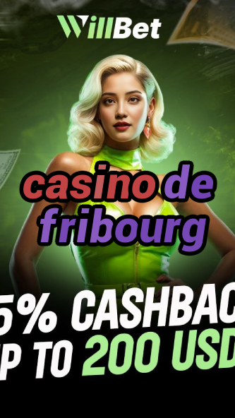 casino de fribourg-igamblingorder.com