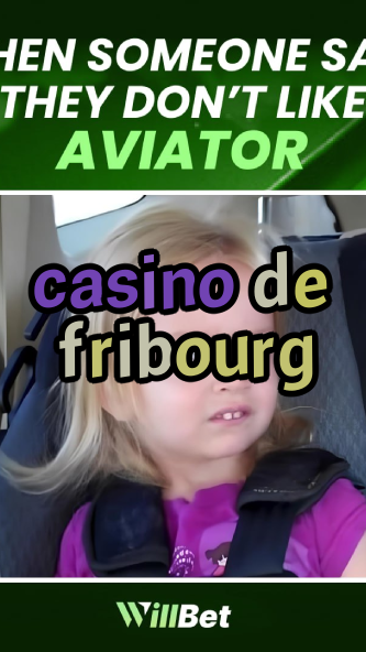 casino de fribourg-igamblingorder.com