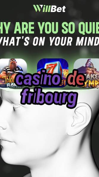casino de fribourg-igamblingorder.com